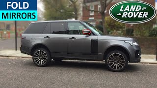How To Fold In Wing Mirrors On Range Rover - Range Rover Adjust Mirrors