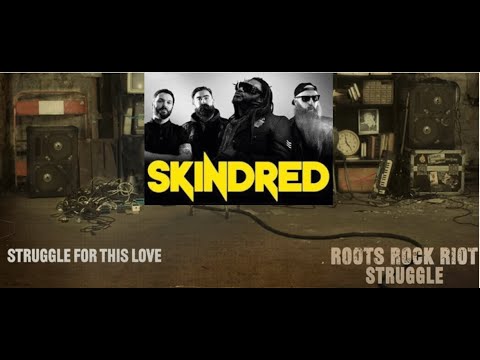 Skindred release previously unreleased track “Struggle“