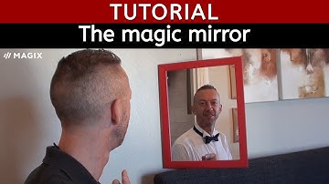 Tutorial The Magic Mirror Magix Movie Edit Pro Clone Holivar