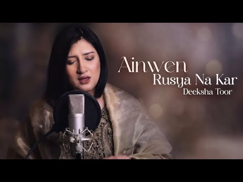Ainwen Rusya Na Kar | Naseebo Lal | Deeksha Toor | Punjabi Folk 
