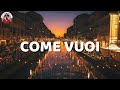 Geolier - COME VUOI (Testo/Lyrics) || La Playlist || Marco Mengoni, Yung Snapp,.. Mix Testo