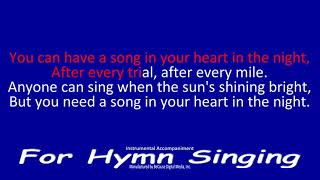 Vignette de la vidéo "You Can Have A Song In Your Heart"