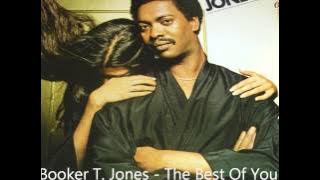 BOOKER T. JONES - THE BEST OF YOU