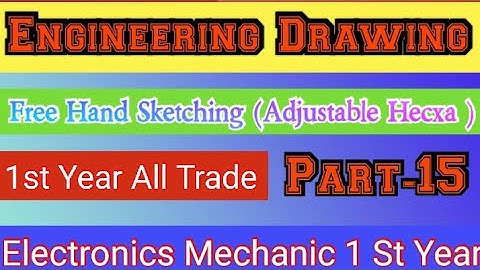 How To Draw Adjustable Hacksaw Frame With Blade Engineering Drawing .(एडजेस्टेबल हेक्सा कैसे बनाएं)