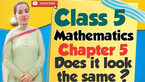 Class 5 | CBSE | NCERT | MATHS | Chapter 5 | DOES IT LOOK THE SAME?
