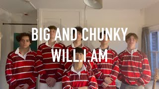 Big and Chunky - will.i.am JCE Cover