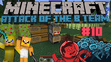 Minecraft: Attack of the B Team Server Ep 10: