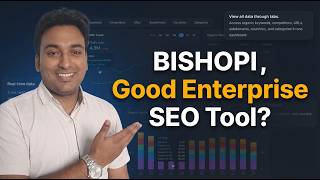 Bishopi SEO Tool Tutorial: Enterprise-Grade SEO & Domain Stats (What's Inside?)