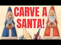 How to Carve a Folk Art Santa (In 12 Steps) - Beginner Whittling Tutorial