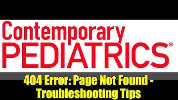 404 Error: Page Not Found - Troubleshooting Tips
