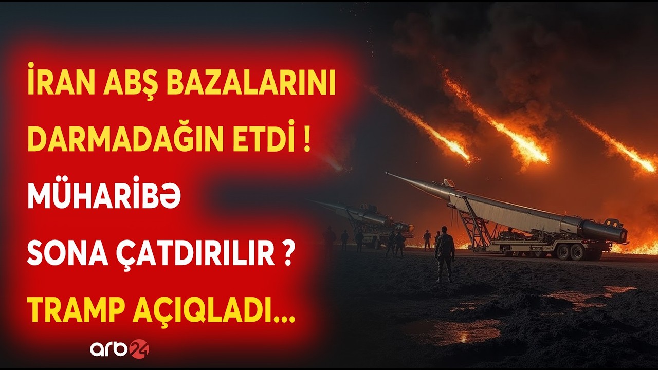 SON DƏQİQƏ! İran ABŞ BAZALARINI DARMADAĞIN ETDİ - Tramp TƏCİLİ AÇIQLAMA VERDİ - MÜHARİBƏ BİTİR?