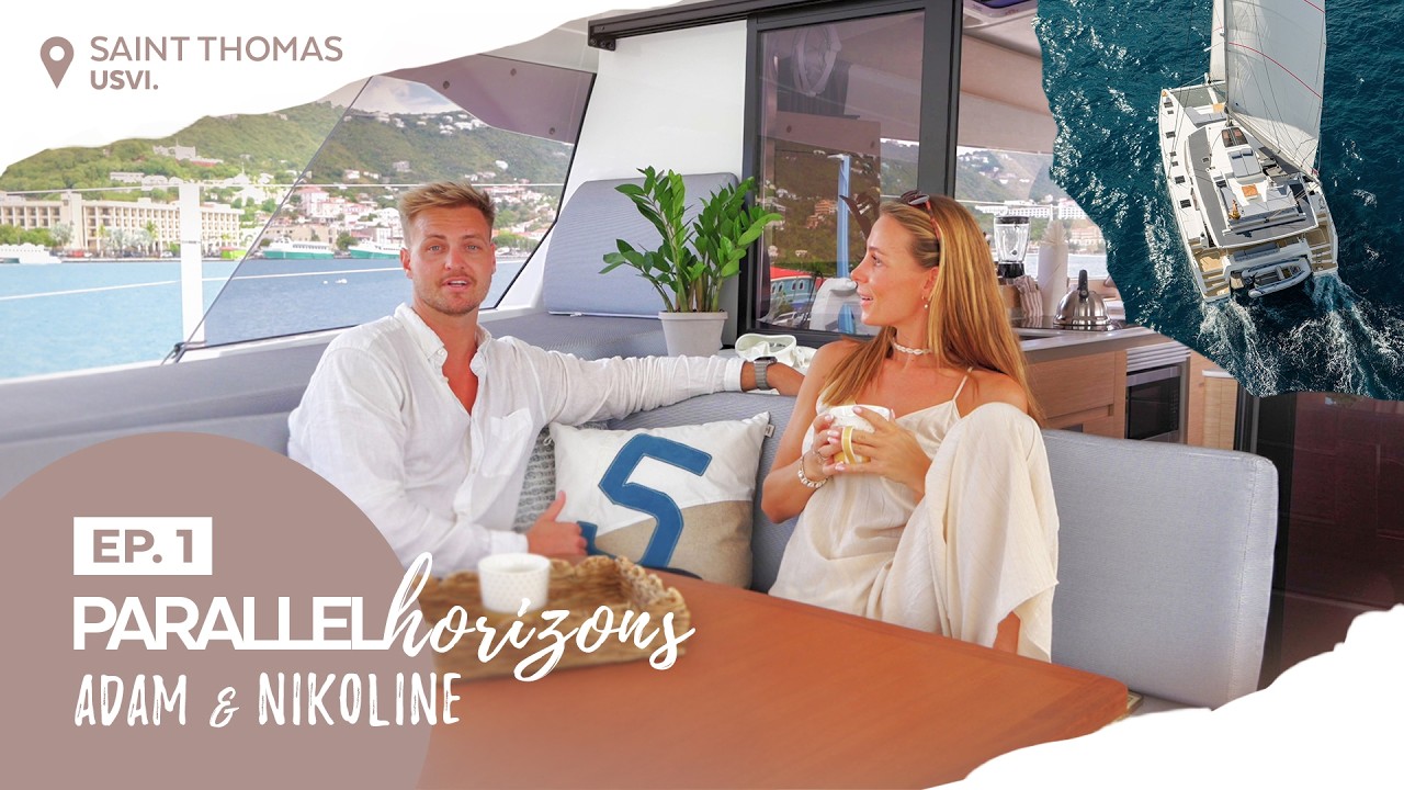 ⁣Ep.1 | Adam & Nikoline in USVI aboard their FP51 #ParallelHorizons #FountainePajot