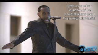 Freddie Jackson performs 'You Are My Lady' live; 2021 Baltimore County African American Festival
