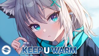Nightcore - Keep You Warm (Lyrics)