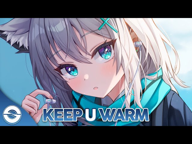 Nightcore - Keep You Warm (Lyrics) class=