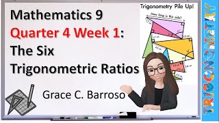 Mathematics 9 Quarter 4 wk1(Pivot 4A Learners Packet): Six Trigonometric Ratios