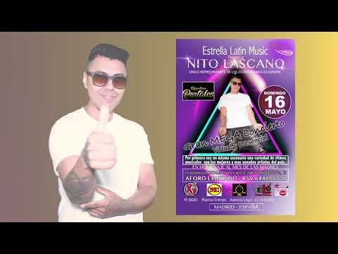 Nito Lascano (Concierto Virtual y Presencial) #estrellalatinmusic