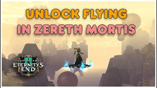 FLYING in Zereth Mortis! Easy Guide WoW 9.2 Eternity's End