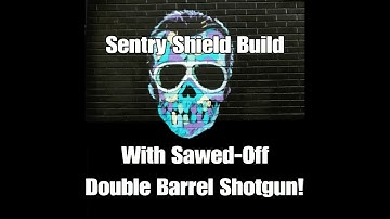 The Division 1.6.1 | Sentry Shotgun Shield with Double Barrel Sawed-Off!