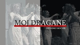 Moj Dragane (TRAP) - Jan Janko Močnik (ft. Olga Hrybek)