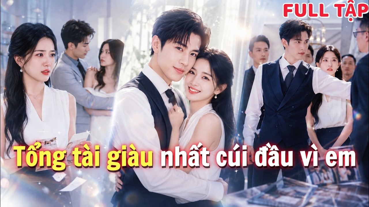 Bắt gặp bạn trai đưa bạch nguyệt quang đi khám thai, cô cưới người lạ,ai ngờ tổng tài cưng tận trời!