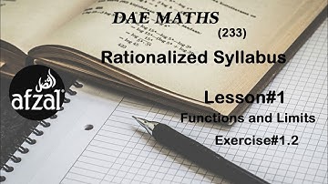 DAE Applied Maths 233 Lesson 1 Functions and Limits |Exercise 1.2 |By Afzal learning