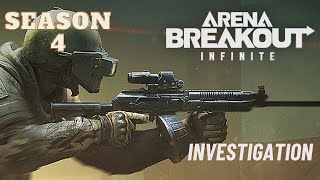 Investigation - SOLO - (Season 4) - (ABI) Arena Breakout Infinite 1.0