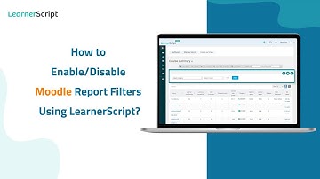 How to Enable or Disable Moodle Report Filters Using LearnerScript? |Add Remove Moodle Report Filter
