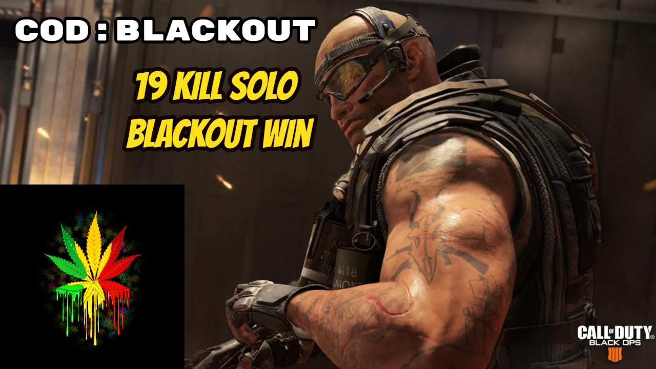 19 KILL SOLO BLACKOUT WIN - YouTube