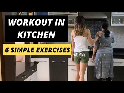 Video: How Can You Exercise In The Kitchen