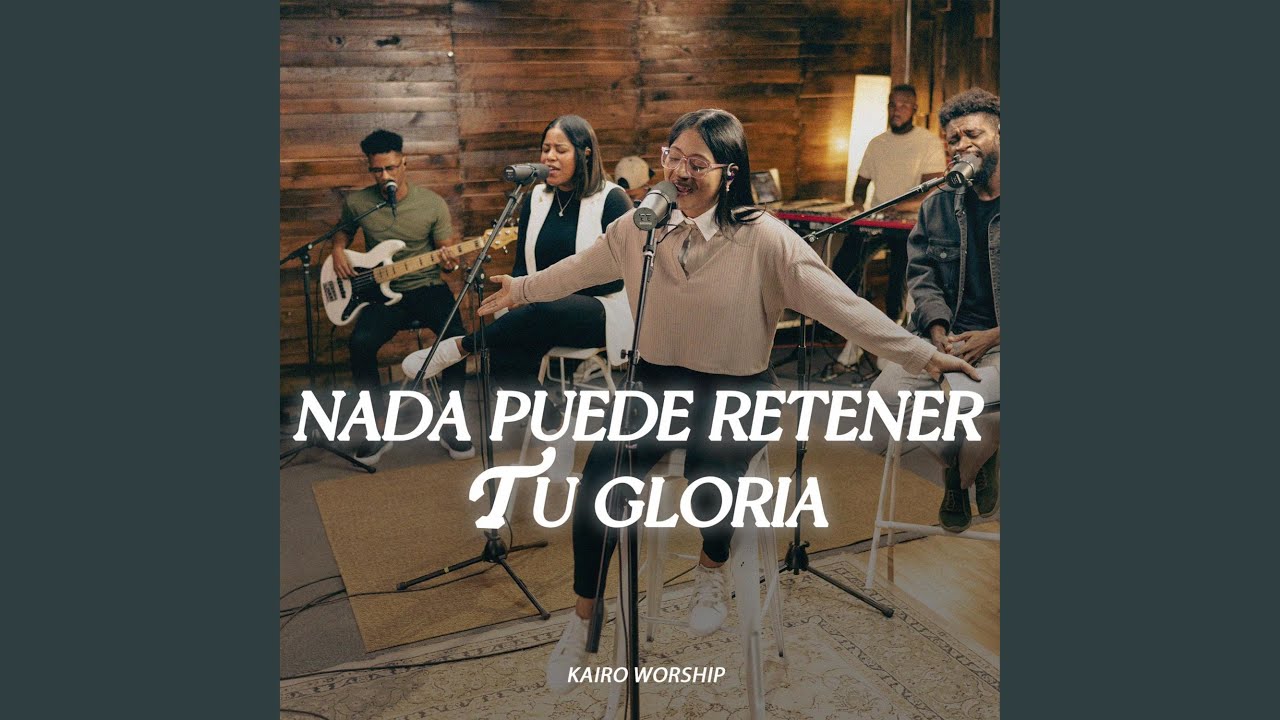 Nada Puede Retener Tu Gloria
