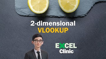 Excel Clinic | Two-dimensional VLOOKUP
