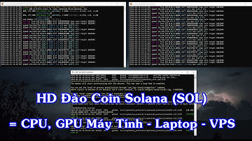 Hướng Dẫn Cách Đào Coin Solana (SOL) Bằng CPU GPU Máy Tính