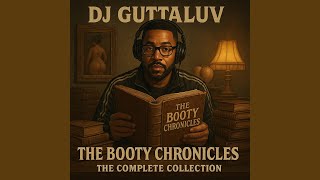 Booty Chronicles, Vol. 1