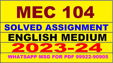 mec 104 solved assignment 2023-24 | mec 104 solved assignment in english 2024 | mec 104 2024