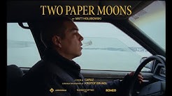 Matt Holubowski - Two Paper Moons (official)