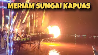 TRADISI MERIAM KARBIT SUNGAI KAPUAS PONTIANAK LEBARAN IDUL FITRI 1446 H