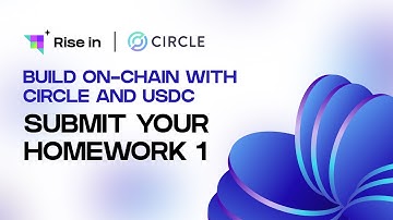 Build on-chain with Circle and USDC | Submit Your Homework 1