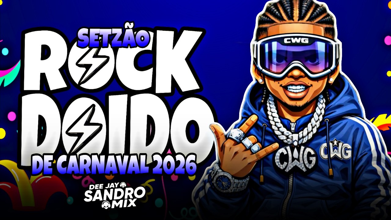SET ROCK DOIDO 2026 FEVEREIRO DE CARNAVAL 2026 [DJ SANDRO MIX]