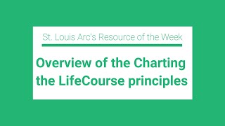 Overview of Charting the LifeCourse principles