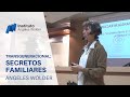 Secretos Familiares: transgeneracional - Ángeles Wolder