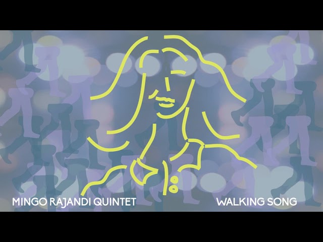 MINGO RAJANDI QUINTET - Walking Song
