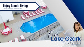 Condo living at Lake of the Ozarks 2020: Lighthouse Landing