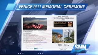 SNN: Venice Hosting Annual 9/11 Memorial Ceremony