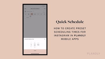 PLANOLY Features: Quick Schedule Mobile