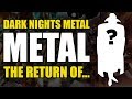 Dark Nights Metal Vol 5: The Return of...