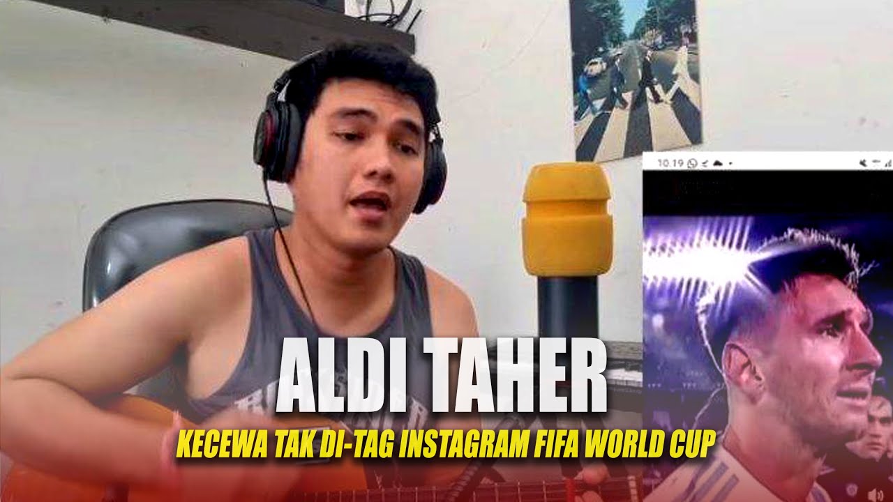 Aldi Taher Malah Kecewa Lagunya Nangkring di Instagram FIFA; Kenapa Enggak di Tag Sih? YouTube