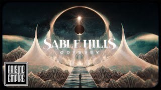 Sable Hills - Odyssey (Official Visualizer)