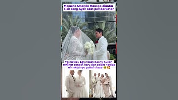Momen Haru! Amanda Manopo Dihantar Sang Ayah Saat Pemberkatan, Kenny Austin Tak Kuasa Tahan 4ir M4ta
