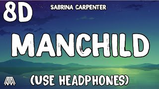 Download Lagu Sabrina Carpenter - Manchild ( 8D Audio ) - Use Headphones 🎧 MP3